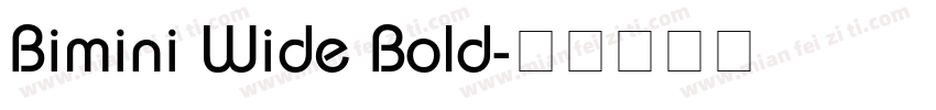 Bimini Wide Bold字体转换